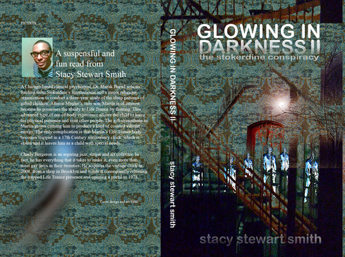 Glowing In Darkness II — The Stokerdine Conspiracy