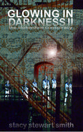 Glowing In Darkness II — The Stokerdine Conspiracy